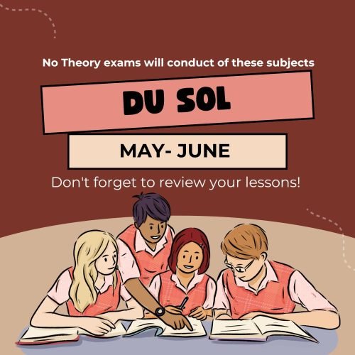 No Theroy exam will conduct in DU SOL in these subjects in 2026